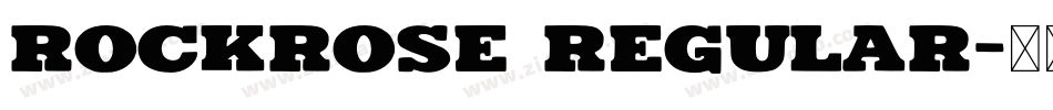 Rockrose Regular字体转换